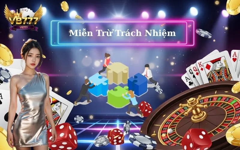 Miễn Trừ Trách Nhiệm
